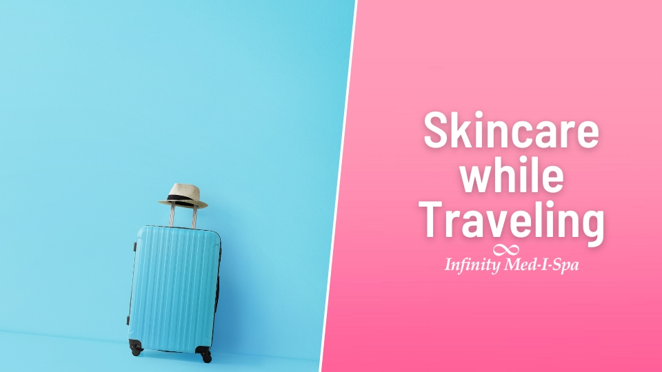 Five Ways to Maintain Glowing Skin While Traveling