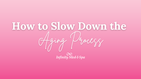 How to Slow Down The Aging Process
